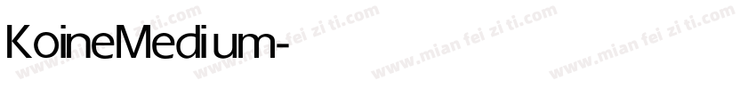 Koine Medium字体转换